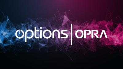 Options Announces Trading Network Upgrades for Seamless Transition to OPRA Data Feed