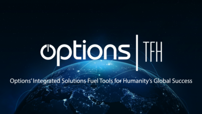 Options’ Integrated Solutions Fuel Tools for Humanity’s Global Success