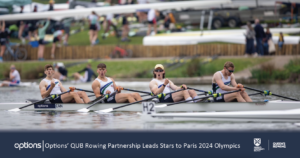Read more about the article Options’ QUB Rowing Partnership Leads Stars to Paris 2024 Olympics