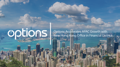 Options Accelerates APAC Growth with New Hong Kong Office in Financial District